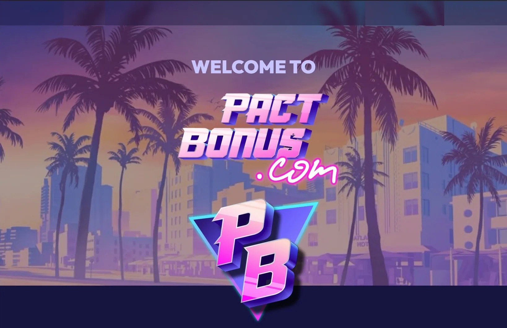 Welcome to Pactbonus.com
